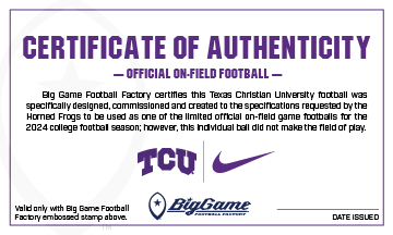 TCU Horned FrogsOfficial Nike Game Football Certificate of Authenticity.