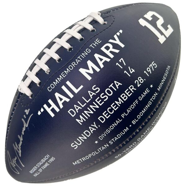Ultra-Limited Release Roger Staubach “Hail Mary” 50-Year Anniversary Signed Commemorative Football