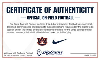 Certificate of Authenticity for an Auburn University official on-field football, showing Auburn and Nike logos with a Big Game stamp area and date-issue section.