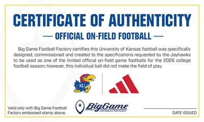 Certificate of Authenticity for an on-field football, featuring Big Game Football Factory text and logos (KU Jayhawks and Adidas).