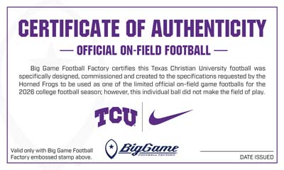 Certificate of Authenticity for an on-field football; features TCU and Nike logos with Big Game Football Factory marks.