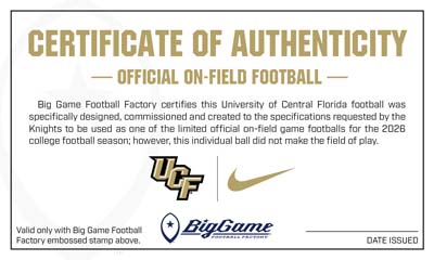 Certificate of Authenticity for a limited on-field college football ball, featuring UCF and Nike logos with Big Game Football Factory seals.