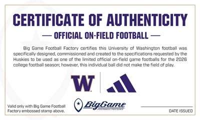 Certificate of Authenticity for an official on-field football, issued by Big Game Football Factory; features UW and Adidas logos.